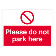 Please Do Not Park Here Sign